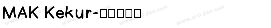 MAK Kekur字体转换